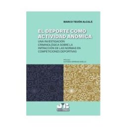 J.M. Bosch Editor El Deporte Como Actividad Anómica