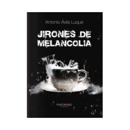 Punto Rojo Libros, S.L. Jirones De Melancolía
