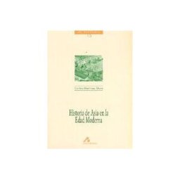 Arco Libros - La Muralla, S.L. Historia De Asia En La Edad Moderna