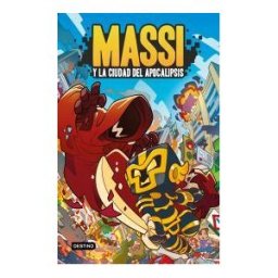 Destino Infantil Juvenil Massi 1. Massi Y La Ciudad Del Apocalipsis