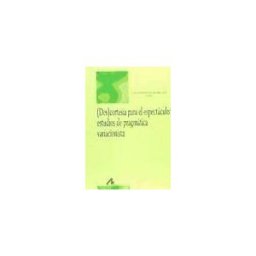 Arco Libros - La Muralla, S.L. (des)cortesía Para El Espectáculo: Estudios De Pragmática Variacionista
