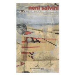 Animal Sospechoso Editor Eran Sólo Para Lo Oculto De La Ausencia: Poesía Reencontrada