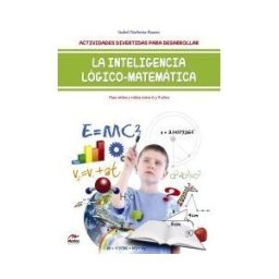 Mestas Ediciones, S.L. Actividades Divertidas Para Desarrollar La Inteligencia Lógico-matemática
