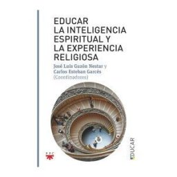 PPC Editorial Educar La Inteligencia Espiritual Y La Experiencia Religiosa