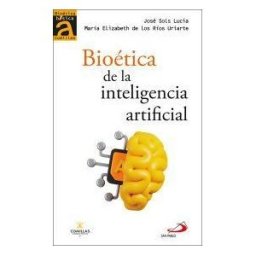 Editorial San Pablo Bioética De La Inteligencia Artificial