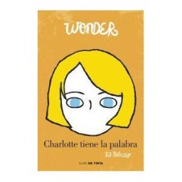 Nube de Tinta Wonder. Charlotte Tiene La Palabra