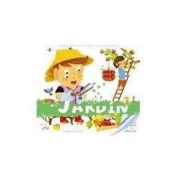 Larousse Baby Enciclopedia. El Jardín