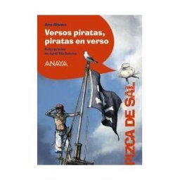 ANAYA INFANTIL Y JUVENIL Versos Piratas, Piratas En Verso
