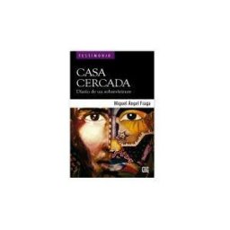 LA PALMA,EDICIONES Casa Cercada . Diario De Un Sobreviviente