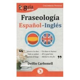 Editatum Guíaburros: Fraseología Español-inglés