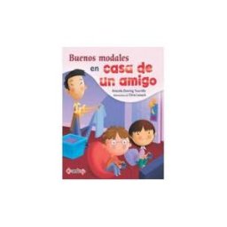 Cometa Roja Books Gifts Buenos Modales En Casa De Un Amigo