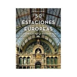 Pregunta Ediciones Cincuenta Estaciones Europeas: Catedrales De La Modernidad