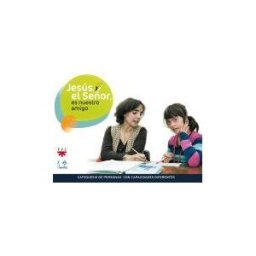 PPC Editorial Jesús, El Señor, Es Nuestro Amigo. Libro Del Niño