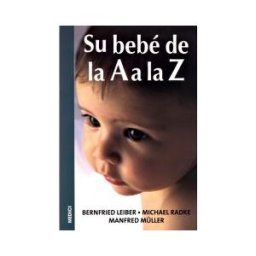 Ediciones Medici, S.L. Su Bebe De La A A La Z