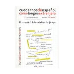 Servizo de Publicacións e Intercambio Científico da USC Ce/2-el Español Idiomático Da Juego