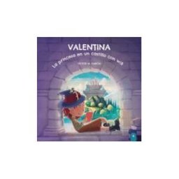Aliar 2015 Ediciones, S.L. Valentina, La Princesa En Un Castillo Con Wifi