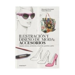 HOAKI BOOKS Ilustracion Y Diseño De Moda: Accesorios