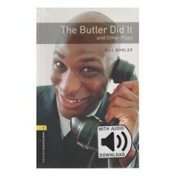 Oxford University Press España, S.A. Oxford Bookworms 1. The Butler Did It And Other Plays Mp3 Pack