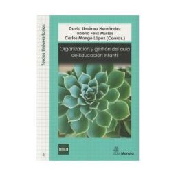 Ediciones Morata, S.L. Organización Y Gestión Del Aula De Educación Infantil