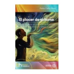 Mandala Ediciones El Placer De Soltarse