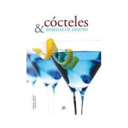 Editorial LIBSA, S.A. Cócteles Y Bebidas De Diseño