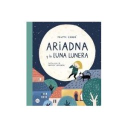 Destino Infantil Juvenil Ariadna Y La Luna Lunera