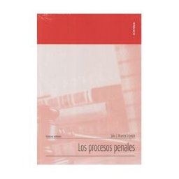 EUNSA. EDICIONES UNIVERSIDAD DE NAVARRA, S.A. Los Procesos Penales