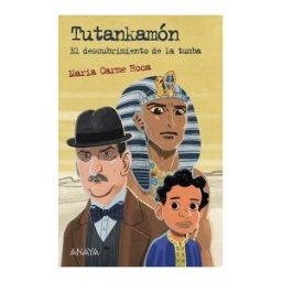 ANAYA INFANTIL Y JUVENIL Tutankamón