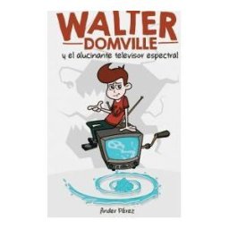Fun Readers, CB Walter Domville: Y El Alucinante Televisor Espectral