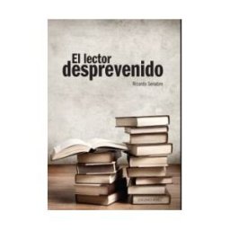 Ediciones Nobel, SA El Lector Desprevenido