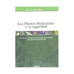 Nexus Médica Plantas Medicinales Y Su Seguridad, Las