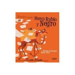 Algar libros S.L.U. Blanco, Rubio Y Negro - Impremta