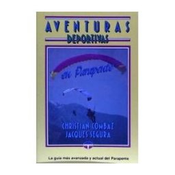 Ediciones Tutor, S.A. Aventuras Deportivas En Parapente