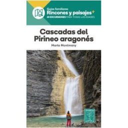 EDITORIAL ALPINA, SL Cascadas Del Pirineo Aragones