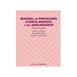 Ediciones Pirámide Manual De Psicología Clínica Infantil Y Del Adolescente