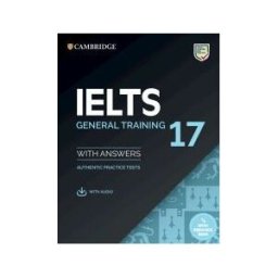 CAMBRIDGE UNIV PR Ielts 17 General Training Student's Book With Answers With Audio With Resource Bank