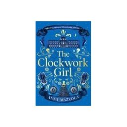 ORION PUBLISHING GROUP LTD The Clockwork Girl