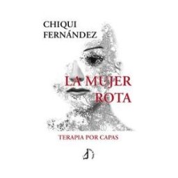 Talón de Aquiles La Mujer Rota: Terapia Por Capas