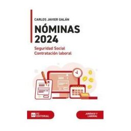 FC EDITORIAL Nóminas 2024. Seguridad Social Y Contratación Laboral