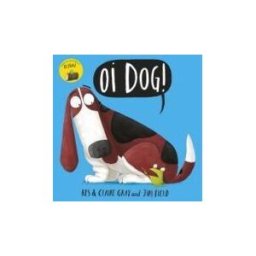 Hachette Children's Group Oi Dog!
