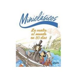 ANAYA INFANTIL Y JUVENIL La Vuelta Al Mundo En 80 Días