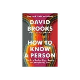Random House Publishing Group How To Know A Person: The Art Of Seeing Others Deeply And Being Deeply Seen