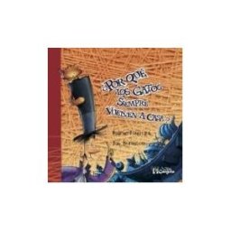 LIGHTNING SOURCE INC por Qué Los Gatos Siempre Vuelven A Casa?: Literatura Infantil