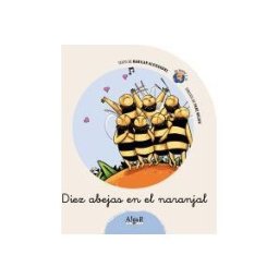 Algar libros S.L.U. Diez Abejas En El Naranjal