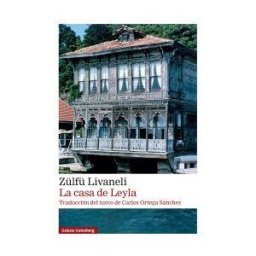 Galaxia Gutenberg, S.L. La Casa De Leyla