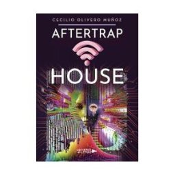 UNIVERSO DE LETRAS Aftertrap House