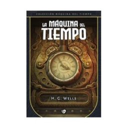 Ediciones Arcanas, C.B. La Máquina Del Tiempo (edición Revisada Y Fijada)