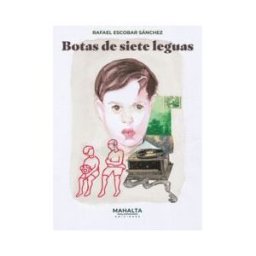 Mahalta Ediciones Botas De Siete Leguas