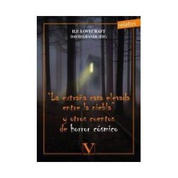 Editorial Verbum (PA) La Extraña Casa Elevada Entre La Niebla Y Otros Cuentos De Horror Cósmico