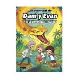 Destino Infantil Juvenil Las Aventuras De Dani Y Evan 13. La Leyenda De La Titanoboa